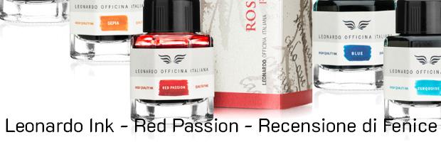 Leonardo Ink - Red Passion - Recensione di Fenice