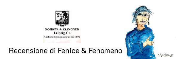 Rohrer & Klingner Sketch Ink "Marlene" - Recensione di Fenice & Fenomeno
